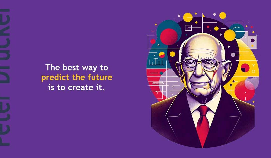 How Peter Drucker’s Insights Can Help You Enhance Your Personal Brand